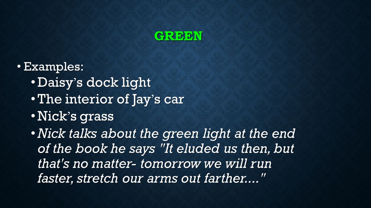 Great gatsby symbolism of green light